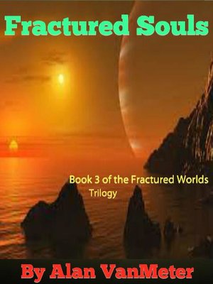 cover image of Fractured Souls  (Book 3 of the Fractured Worlds trilogy)